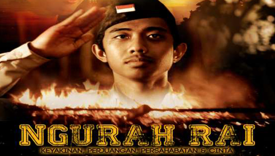Napak Tilas & Film I Gusti Ngurah Rai