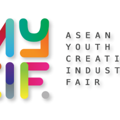 ASEAN Youth Creative Industry Fair August 2015, The Biggest Event For ASEAN Youth to Advance The Creative Industry